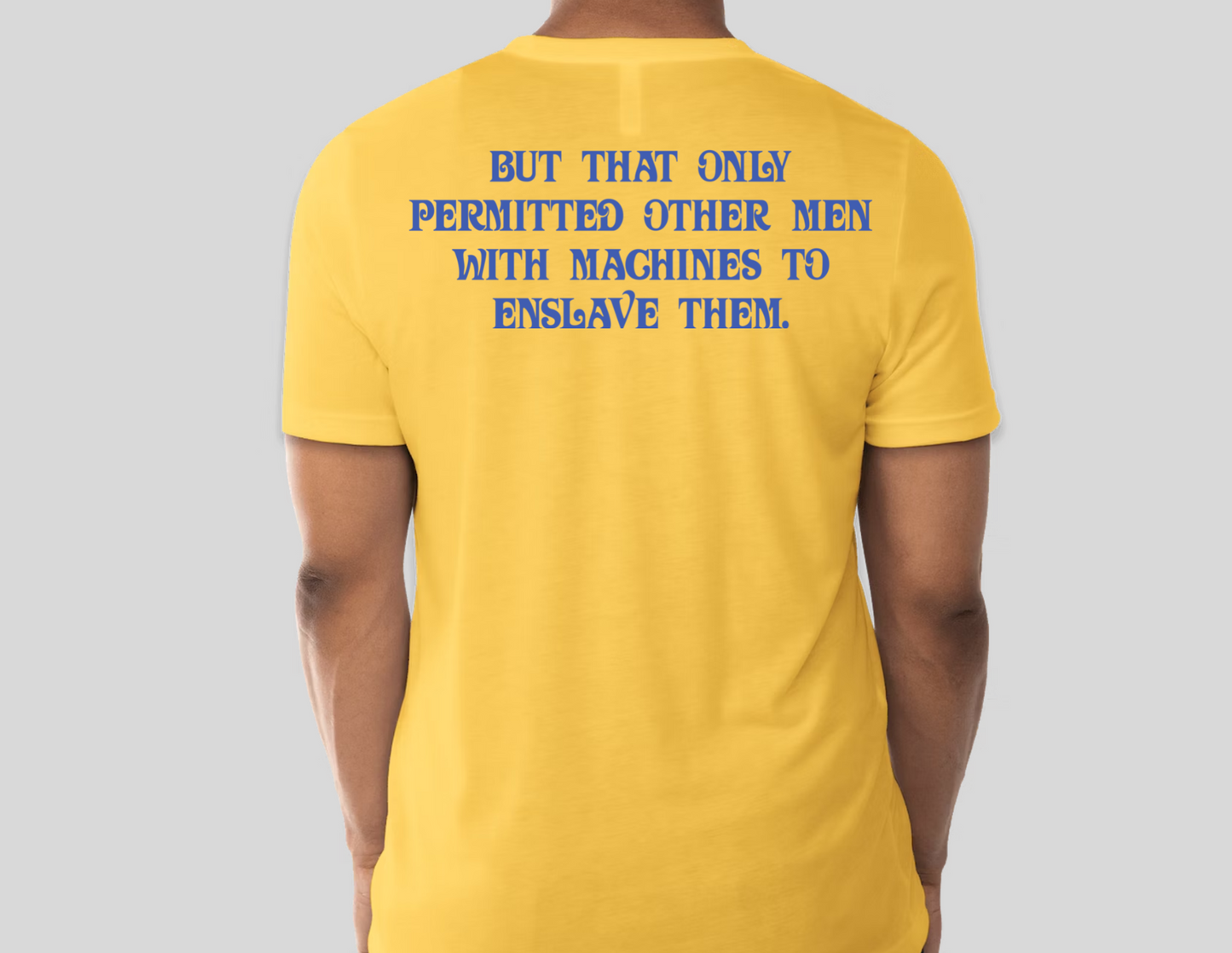 Enslaved By Machines T-Shirt